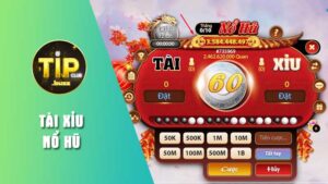 Khám phá trò chơi Tài Xỉu nổ hũ